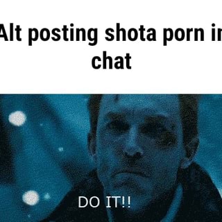 Alt posting shota porn in, chat