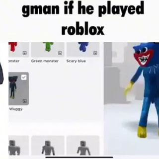 You found Gman!! - Roblox