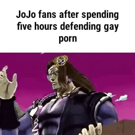 jojo is just gay porn reddit post