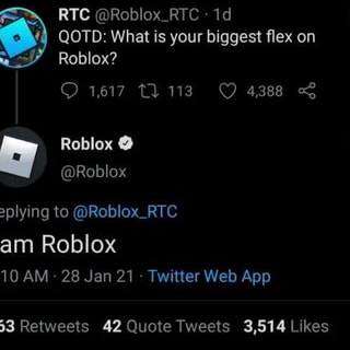 RTC @Roblox id QOTD: What is your biggest flex on Roblox? 1617