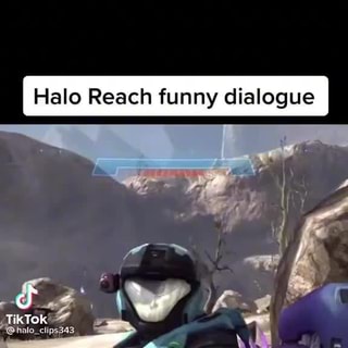 Halo Reach funny dialogue halo_clips343 - )