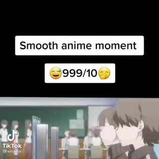 Smooth anime moments 😅 - YouTube