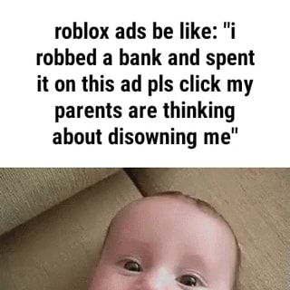 this is a robbery meme roblox