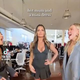 hot mum and a mini dress meme Hot mum amd a mini dress SS