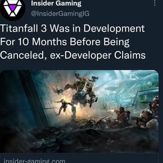 Titanfall 3 Was in Development For 10 Months Before Being Canceled,  ex-Developer Claims - Insider Gaming