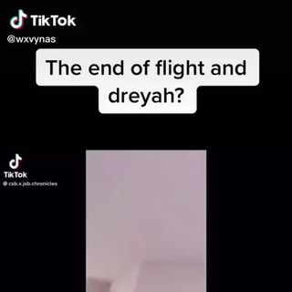 Flight and dreyah