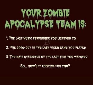 Your Zombif Apocalypse Team Is 3 The Main Character Of The Last Film You Watched So How S It Looking For You Ifunny - eminem for logan roblox