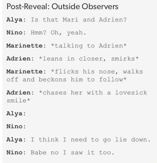 Post-Reveal: Outside Observers Alya: Is that Mari and Adrien? Nino: Hmm ...