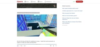Quora Yanswer F84spaces L Notification Q Related Questions Who Made The Roblox Death Sound Is Roblox Appropriate For A 5 Year Old To Play Why Do People Hate Roblox What Are The Best Roblox - can you earn robux just buy playing games each day quora