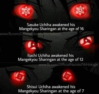 Sasuke Uchiha Awakened His Mangekyou Sharingan At The Age Of