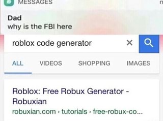 U Messages N Dad Why Is The Fbi Here Roblox Code Generator X N All