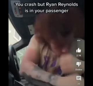 Ryan Reynolds Shared A Meme About The Last Two Years & It Of Course  Featured A Car Crash - Narcity