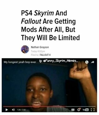 Ps4 Skyrim And Fallout Are Getting Mods After Aii But They Will Be Limited Ifunny