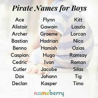 Pirate Names for Boys Ace Alistair Archer Bastion Benno Caspian Cutler ...