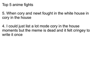 Top 5 Anime Fights 5 When Cory And Newt Fought In The White House