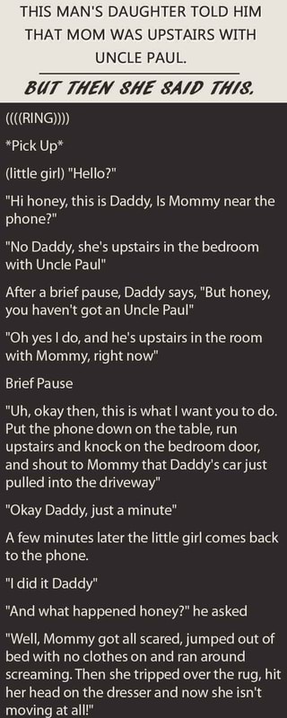 This Man S Daughter Told Him That Mom Was Upstairs With