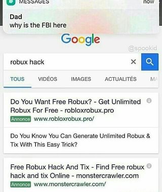 Why Is The Fbi Here Do You Want Free Robux Get Unlimited Robux For Free Robloxrobuxpro Do You Know Vou Can Generate Unlimited Robux Tix With This Easy Tnck - why is the fbi here do you want free robux get unlimited robux