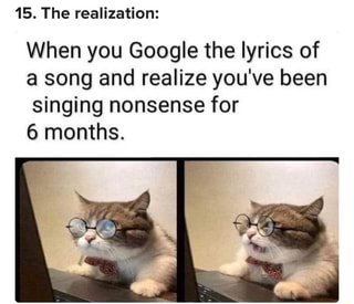 When You Google The Lyrics Of A Song And Realize You Ve Been