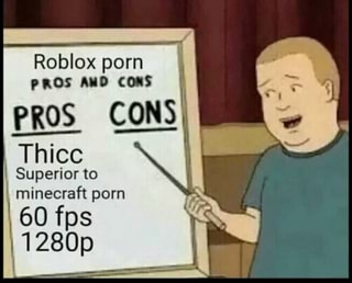 Roblox Porn No Pros Cous Thicc Superior To L Ifunny - roblox thicc thighs
