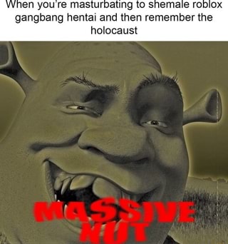 Gangbang Hentai And Then Remember The Holocaust Ifunny - roblox holocaust