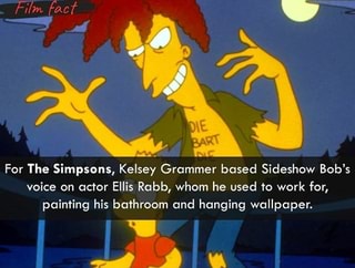 For The Simpsons, Kelsey Grammer based Sideshow Bob's voice on actor ...