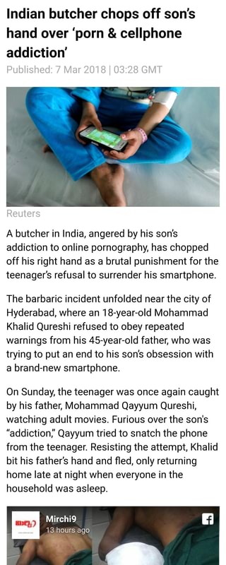 Indian butcher chops off son's hand over 'porn & cellphone ...