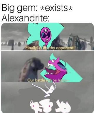 Alexandrite Memes. Best Collection Of Funny Alexandrite Pictures On Ifunny