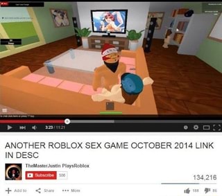 Another Roblox Sex Game October 2014 Link Kn Desc Ifunny