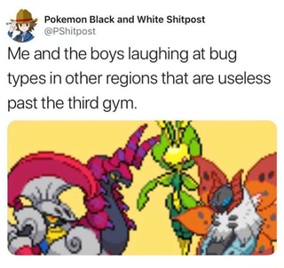 Pokemon Black And White Shitpost Pshitpost Me And The Boys