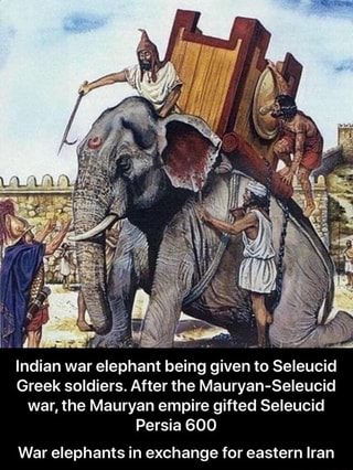 Indian war elephant being given to Seleucid Greek soldiers. After the ...