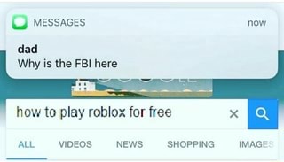 Dad Why Is The Fbi Here How To Play Roblox For Free All Videos