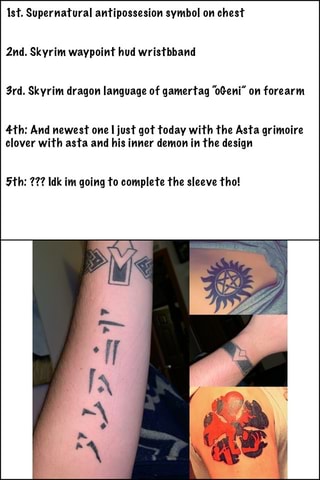 Lsf Supernatural Anfipossesion Symbol On Chest 2nd Skyrim Wavpoinf Hud Wrisfbband 3rd Skyrim Dragon Language Of Gamertaq Ogeni On Forearm Hh And Newest One I Just Gof Fodav With The Asia Grimoire