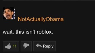 Wait This Isn T Roblox Ifunny - wait for it roblox