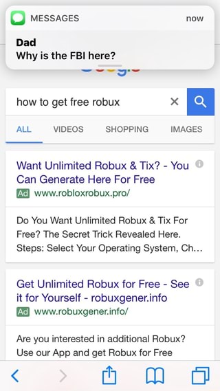 U Messages Now Dad Why Is The Fbi Here How To Get Free Robux X