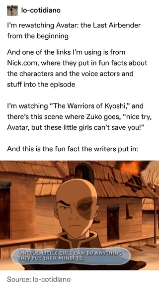 I’m rewatching Avatar: the Last Airbender from the beginning And one of ...