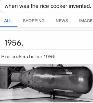 When was the rice cooker invented. ALL SHOPPING NEWS IMAGE: Rice