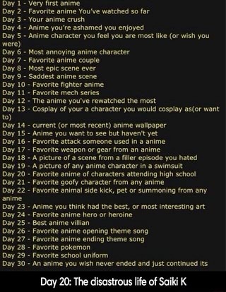 Day 1 Very first anime Day 2 Favorite anime You've watched so far Day 3