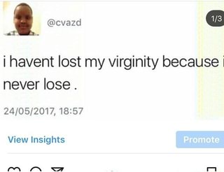 My lost virginity. Haven't Lost my virginity because i never lose. I disnt Lost my virginity because i never lose. How to lose one's virginity прохождение. Never lose me перевод на русский.