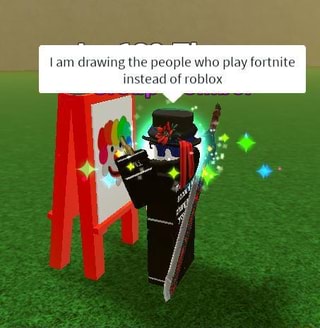 Am Drawing The People Who Play Fortnite Instead Of Roblox Ifunny - roblox x fortnite