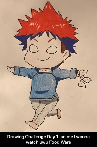 Drawing Challenge Day 1 Anime I Wanna Watch Uwu Food Wars Drawing Challenge Day 1 Anime I Wanna Watch Uwu Food Wars Ifunny