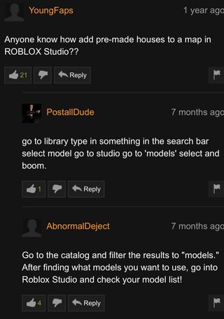 Anyone Know How Add Pre Made Houses To A Map In Roblox Studio Go Library Type Something Select Model Studio Models Select And Go To The Catalog And Filter The Results To Models