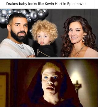 Drakes Baby Looks Like Kevin Hart In Epic Movie America S Best