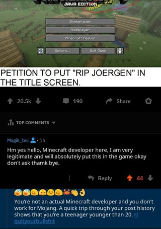 Petition To Put Rip Joergen In The Title Screen Hm Yes Hello Minecraft Developer Here I Am Very Legitimate And Will Absolutely Put This In The Game Okay Don T Ask Thamk Bye