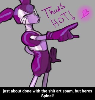 just about done with the shit art spam, but heres
Spinel! - just about done with the shit art spam, but heres Spinel!