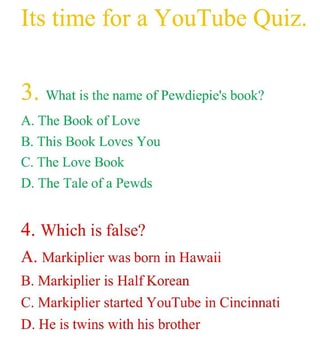 I What Is The Name Of Pewdiepie S Book A The Book Of Love B This Book Loves You C The Love Book D The Tale Of A Pewds 4 Which Is False