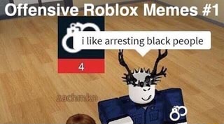 Offensive Roblox Memes 1 Ifunny