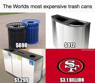The Worlds most expensive trash cans - iFunny :)