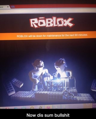 Now Dis Sum Bullshit Now Dis Sum Bullshit Ifunny - roblox bullshit