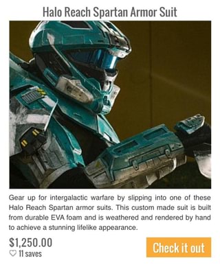 Halo Reach Spartan Armor Suit Gear Up For Intergalactic Wadare By Slipping Into One Of These Halo Reach Spartan Armor Suits This Custom Made Sun Is Bum Irom Durable Eva Foam And