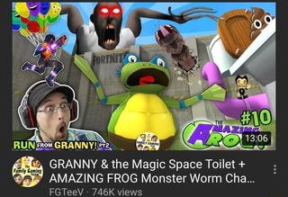 Granny The Magic Space Toilet Amazing Frog Monster Worm Cha